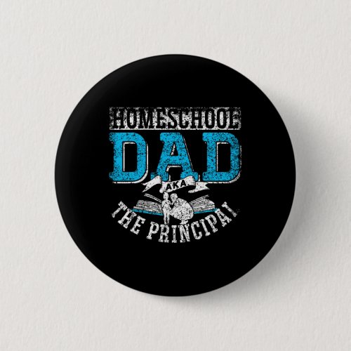 Homeschool Dad Aka The Principal Homeschooling Fat Button