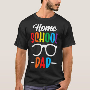 Homeschool Dad Father Daddy Homeschooling Papa Fat T-Shirt