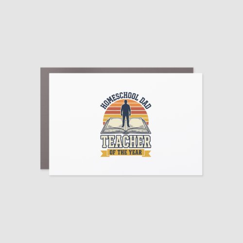 Homeschool Dad Teacher Of The Year Vintage Shirt D Car Magnet