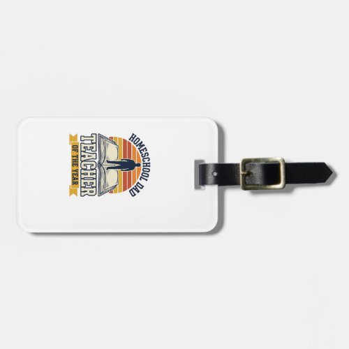 Homeschool Dad Teacher Of The Year Vintage Shirt D Luggage Tag