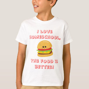 Homeschool Food Humor T-Shirt