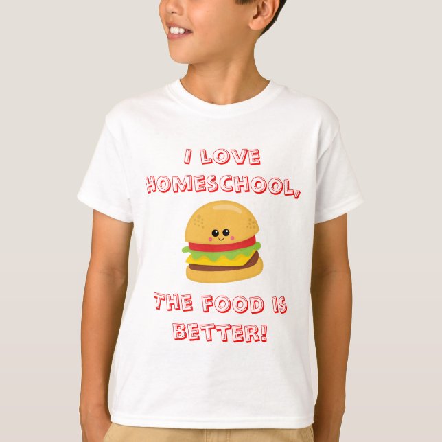 Homeschool Food Humor T-Shirt (Front)