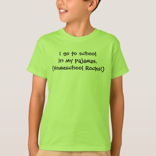 Homeschool in pajamas T_Shirt