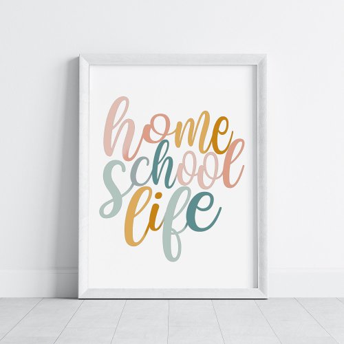 Homeschool Life Pastel Rainbow Colors Poster