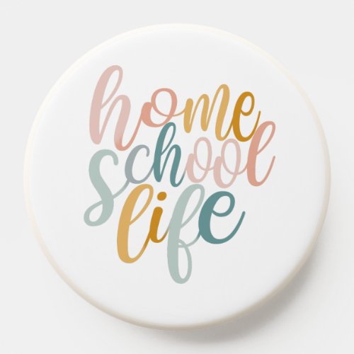 Homeschool Life Rainbow Lettering PopSocket