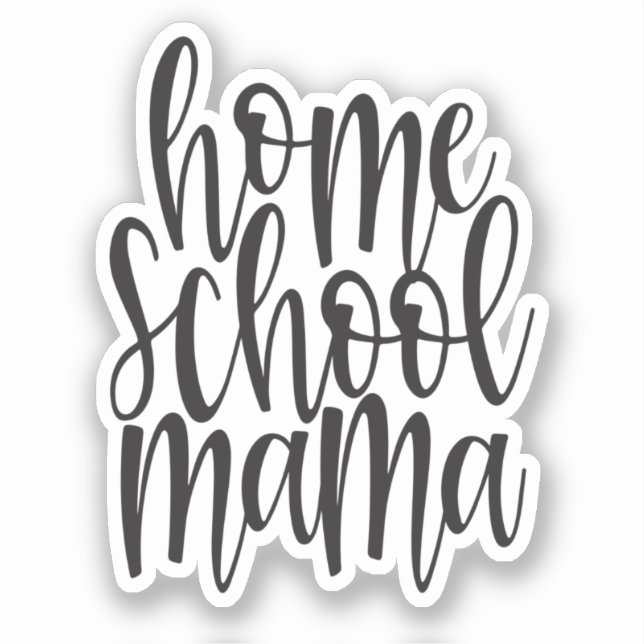Homeschool Mama Black Calligraphy Quote Sticker (Front)