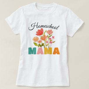 Homeschool Mama Flower T-Shirt