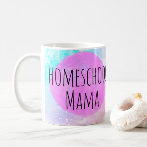 Homeschool Mama Funny Mom Coffee Coffee Mug