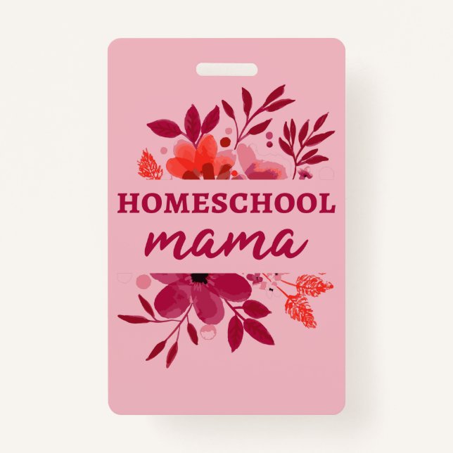 Homeschool Mama I Badge (Front)