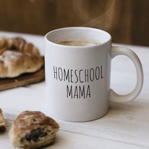 Homeschool Mama RAE DUNN inspired Coffee Mug