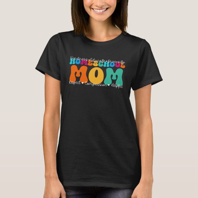 Homeschool Mom Appreciation Week Back to School T-Shirt (Front)