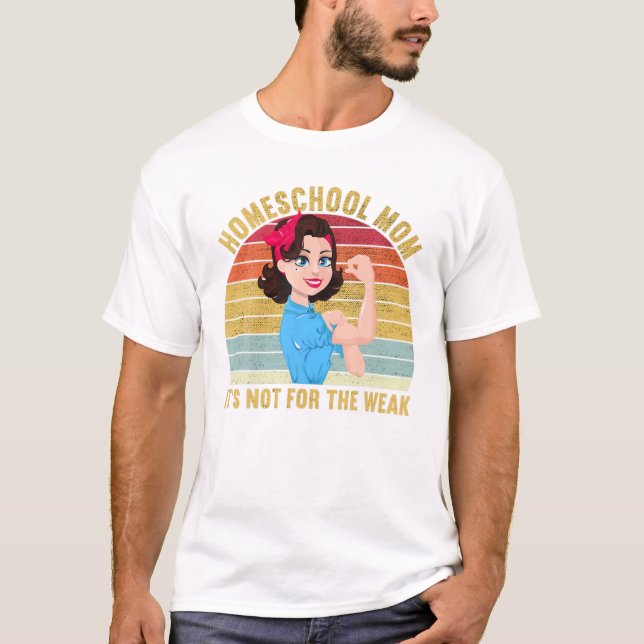 Homeschool Mom Is Not For The T-Shirt (Front)