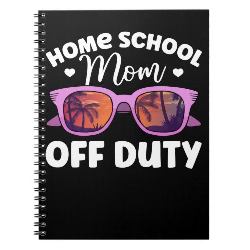 Homeschool Mom School Vacation Mother Notebook