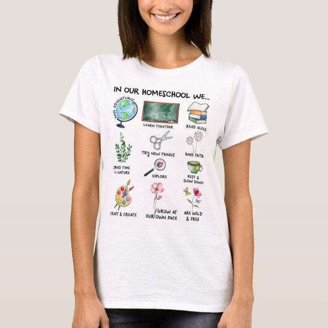 Homeschool Motto Christian Homeschool Teacher Mom T-Shirt (Front)
