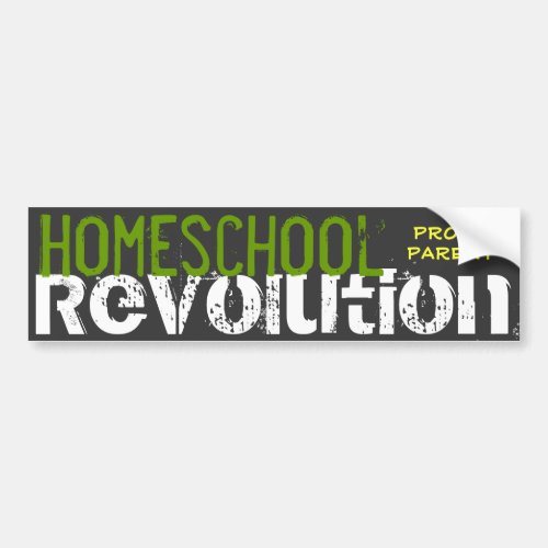 Homeschool Revolution Proud Parent Bumper Sticker