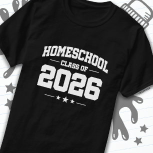 Homeschool Senior Class of 2026 Graduation T-Shirt