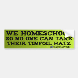 Homeschool Tinfoil Bumper Sticker