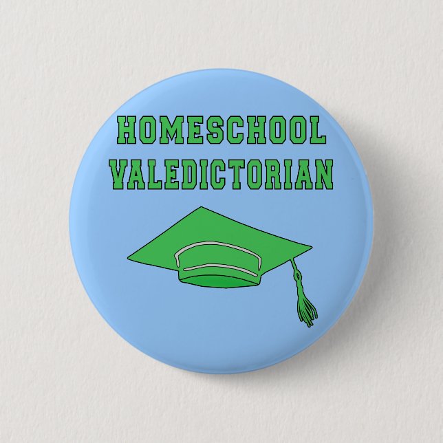 Homeschool Valedictorian Products Button (Front)