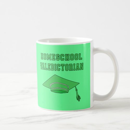 Homeschool Valedictorian Products Coffee Mug