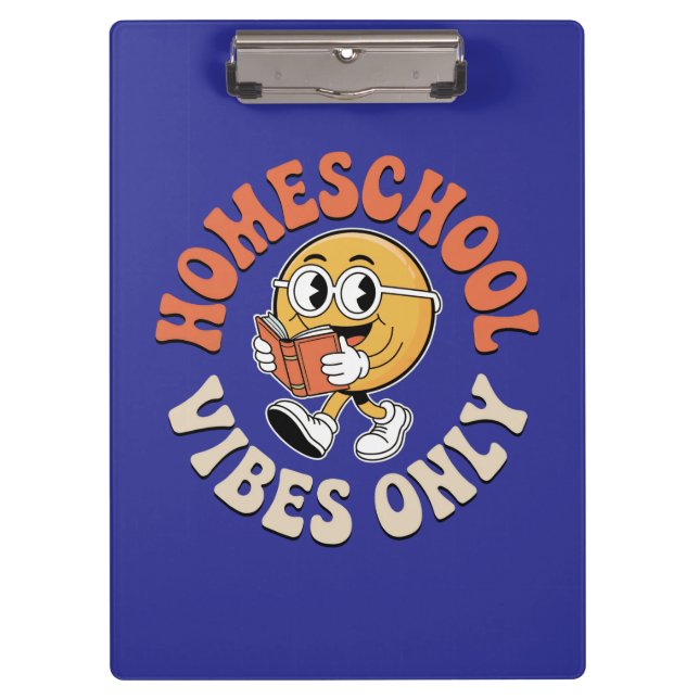 Homeschool Vibes Only Clipboard (Front)