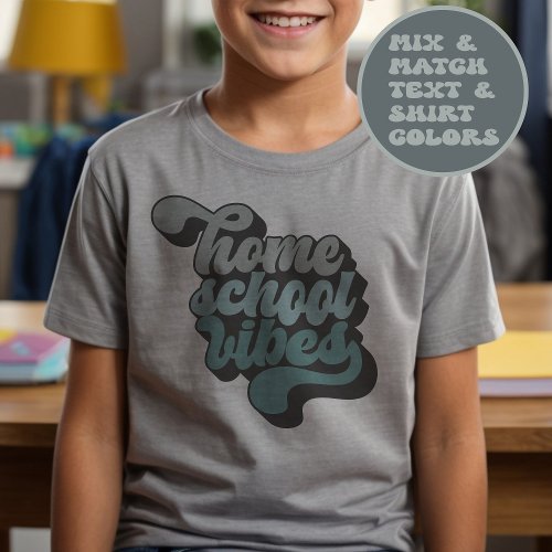 Homeschool Vibes Retro T_Shirt