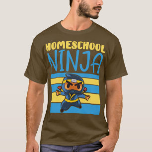 Homeschooler Ninja Learning Homeschooling T-Shirt