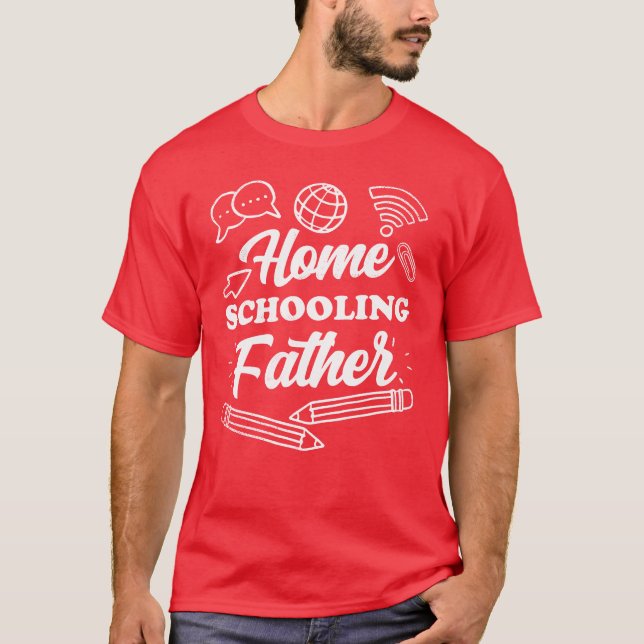 Homeschooling Father Daddy Homeschool Dad girl T-Shirt (Front)