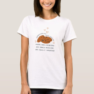 homeschooling with cookies T-Shirt