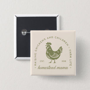 Homestead mom chicken lover cottagecore farm life button