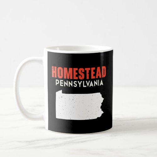 Homestead Pennsylvania USA State America Travel  Coffee Mug