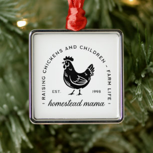 Homesteader chicken mama sahm funny mom quotes metal ornament