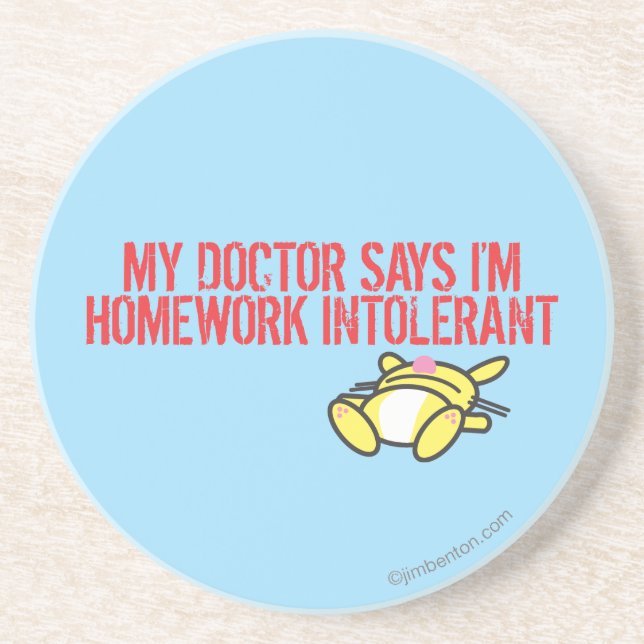 Homework Intollerant Drink Coaster (Front)