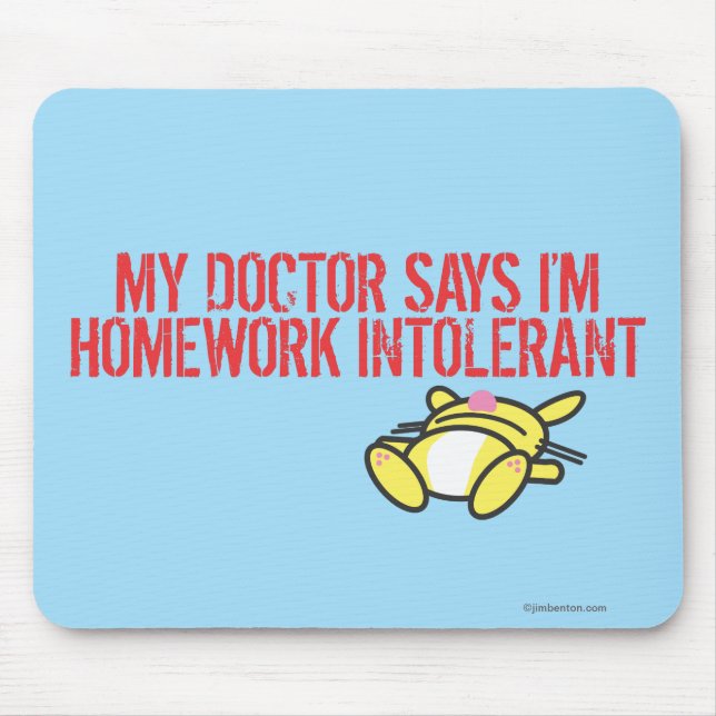 Homework Intollerant Mouse Pad (Front)