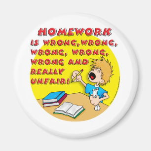Homework is wrong! (boy) magnet