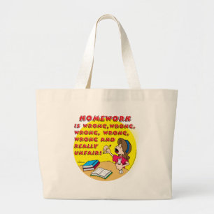 Homework is wrong! (girl) large tote bag