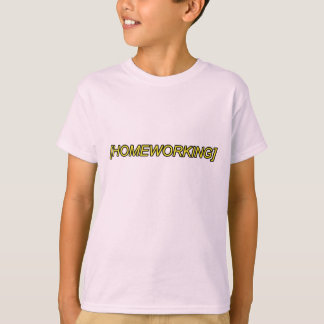 homeworking T-Shirt