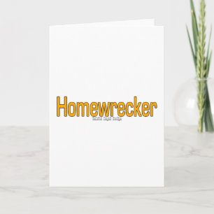 Homewrecker Card