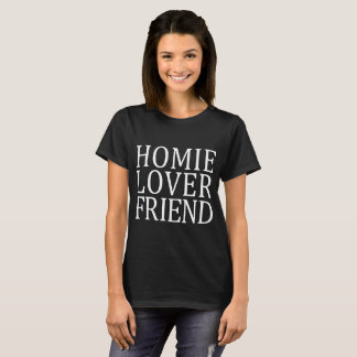 HOMIE LOVER FRIEND top TUMBLR Fashion Swag Dope F
