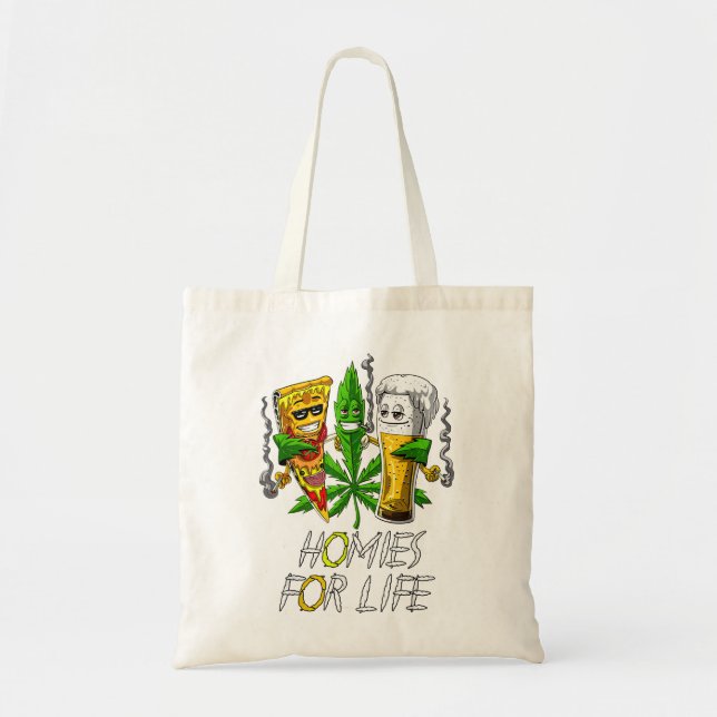 Homies for Life Beer and Weed Buds Pizza Cannabi Tote Bag (Front)