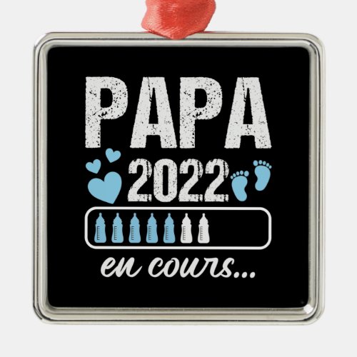 Homme Papa 2022 Papa En Cours Annonce Grossesse Pa Metal Ornament
