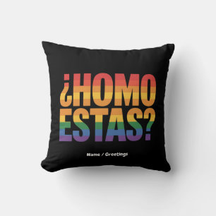 Homo Estas Spanish Mexican Funny Gay Pride Month  Throw Pillow