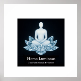 Homo Luminous Poster
