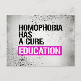 Homophobia has a cure - Education -- - LGBTQ Right Postcard