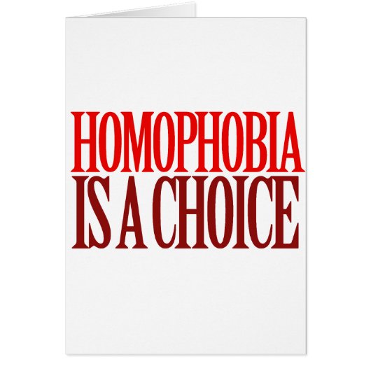 HOMOPHOBIA IS A CHOICE CARDS (Front)