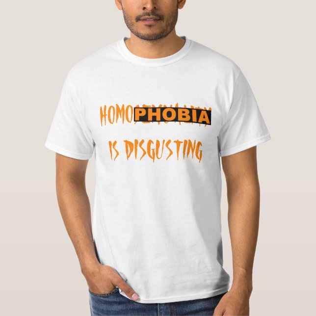 Homophobia Is Disgusting T-Shirt (Front)
