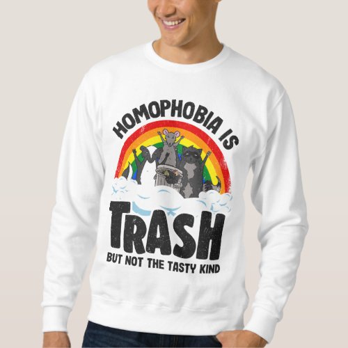 Homophobia Is Trash Gay Pride Raccoon Opossum Ally Sweatshirt