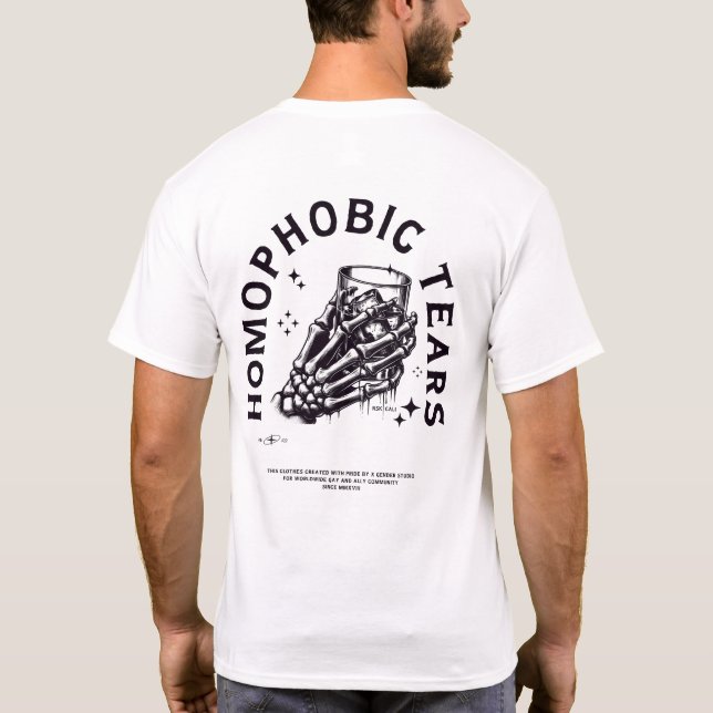 Homophobic tears Old English, LGBTQ and gay ally T-Shirt (Back)