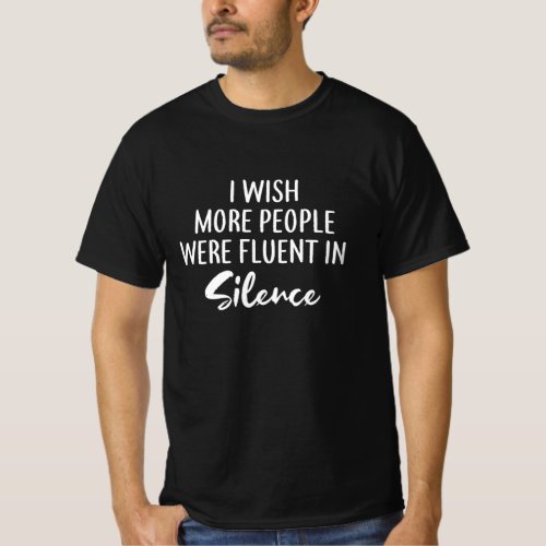 HOMOROUS FUNNY SAYING FUNNY SARCASTIC WITH SAYING  T_Shirt