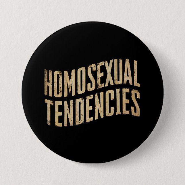 Homosexual Tendencies Gay Lesbian Pride LGBTQ Button (Front)