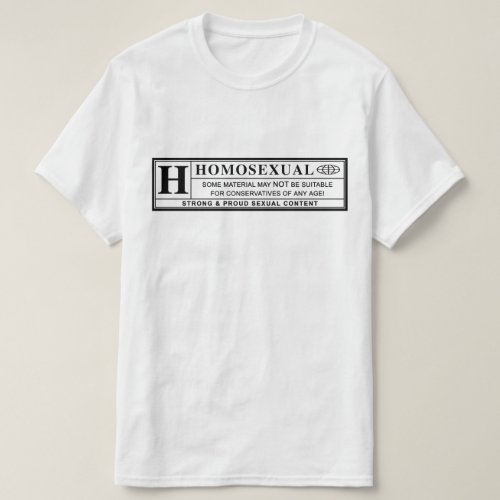 Homosexual Warning Label T_Shirt